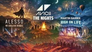 Alesso, Martin Garrix, Avicii - Heroes x High On Life x The Nights (Mashup) | Livvux