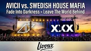 Avicii vs. Swedish House Mafia - Fade Into Darkness × Leave The World Behind (Livvux Mashup)