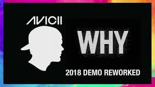 Avicii - (Don’t Know) Why (2018 Unreleased) [Livvux Tribute Revamp | Fan-Made]
