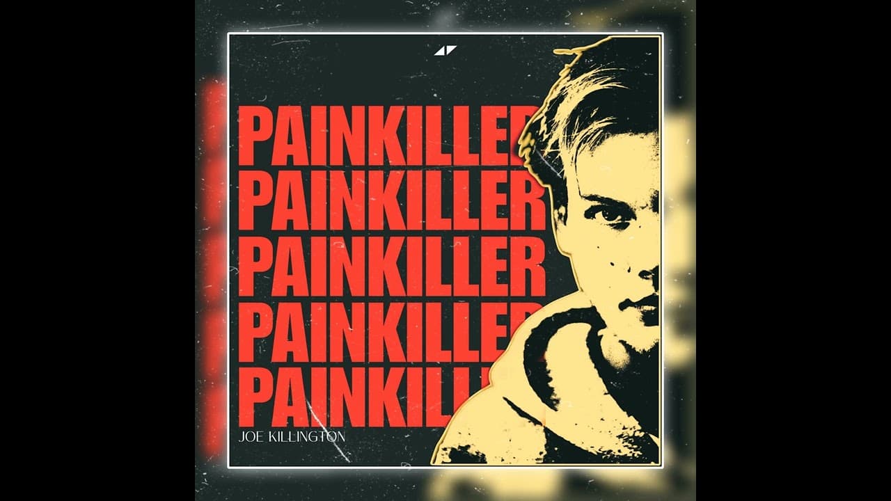 Avicii - Painkiller Ft. Joe Killington