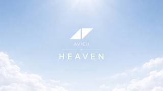 Avicii - Heaven (2015 Version / Simon Aldred)